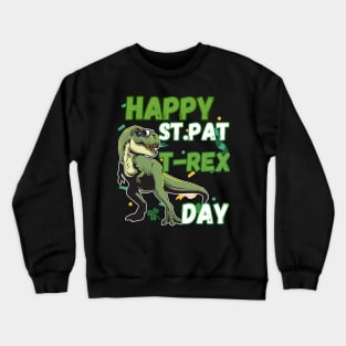 Happy St Pat Rex Day Shirt St Patricks Dinosaur Crewneck Sweatshirt